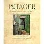 Potager: Fresh Garden Cooking in the French Style