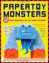 Papertoy Monsters: Make Your Very Own Amazing Paper Toys