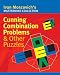 Books : Cunning Combination Problems & Other Puzzles (Ivan Moscovich's MasterMind Collections)