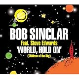 World Hold on (Children of the Sky) [Vinyl]