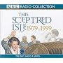 This Sceptred Isle: The Twentieth Century v.5: The Twentieth Century Vol 5 (BBC Radio Collection)