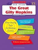 The Great Gilly Hopkins (Scholastic Book Guides, Grades 3-5)