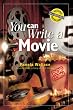 You Can Write a Movie (You Can Write It!)