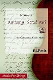 Notice of Anthony Stradivari: The Celebrated Violin Maker