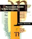 Macroeconomic Essentials for Media Interpretation
