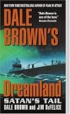 Dale Browns Dreamland: Satans Tail