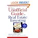 The Unofficial Guide to Real Estate Investing