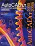 AutoCAD LT 2000 Fundamentals and Applications