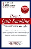 How to Quit Smoking Without Gaining Weight