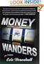 Money Wanders: A Novel