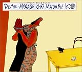 Remue-m�nage chez madame K