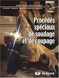 Proc�d�s sp�ciaux de soudage et de coupage