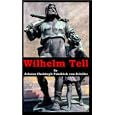 Wilhelm Tell - the Play