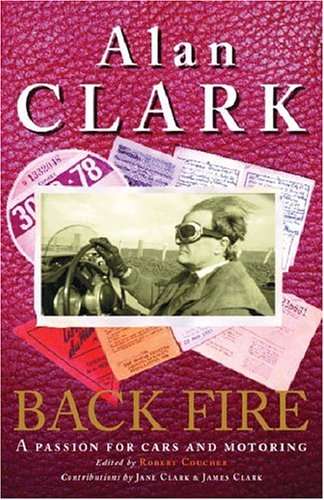 Back Fire: A Passion for Cars and Motoring