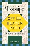 Mississippi (Insiders Guide: Off the Beaten Path)