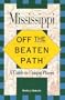 Mississippi: Off the Beaten Path