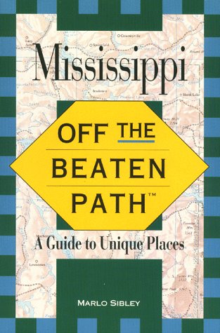 City Travel Guides Discounted  Books : Mississippi (Insiders Guide: Off the Beaten Path)