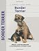 Border Terrier (Comprehensive Owners Guide)