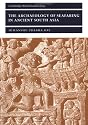 The Archaeology of Seafaring in Ancient South Asia (Cambridge World Archaeology)