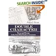 Double Character: Slavery And Mastery in the Antebellum Southern Courtroom (Studies in the Legal History of the South) by  Ariela J. Gross