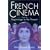 French Cinema: From Its Beginnings to the Present