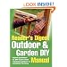 Outdoor and Garden DIY Manual: Expert Guidance on Diy Tasks from Repairing Gutters to Installing Decking (Readers Digest)