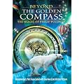 Beyond The Golden Compass - The Magic Of Philip Pullman [2007] [DVD]