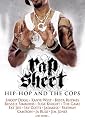 Rap Sheet: Hip-Hop and the Cops