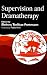Supervision and Dramatherapy