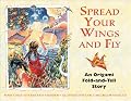 Spread Your Wings and Fly: An Origami Fold-and-Tell Story