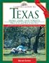 Camper's Guide to Texas Parks, Lakes, and Forests: Where to Go and How to Get There (Camper's Guide to Texas: Parks, Lakes, & Forests; Where to Go & How)