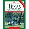 Camper's Guide to Texas Parks, Lakes, and Forests: Where to Go and How to Get There (Camper's Guide to Texas: Parks, Lakes, & Forests; Where to Go & How)