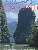 National Parks and Other Wild Places of Thailand (National Pks/Other Wild Places)