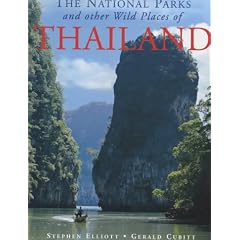 The National Parks and Other Wild Places of Thailand (National Pks/Other Wild Places)