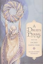 Druid's Herbal for the Sacred Earth Year