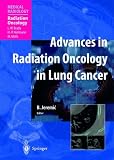 Advances in Radiation Oncology in Lung Cancer (Medical Radiology / Radiation Oncology)