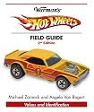 Warman's Hot Wheels Field Guide: Values & Identification (Warman's Field Guides Hot Wheels: Values & Identification)
