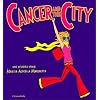 Cancer and the City