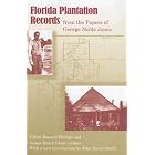 Click here to buy  Florida Plantation Records from the Papers of George Noble Jones  by JOHN DAVID SMITH.