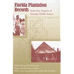 Florida Plantation Records from the Papers of George Noble Jones book cover
