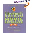 VideoHound's Golden Movie Retriever 2001