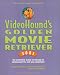 VideoHound's Golden Movie Retriever 2001