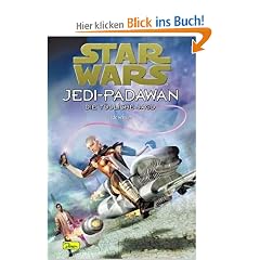 Star Wars, Jedi-Padawan, Bd.11, Die t�dliche Jagd