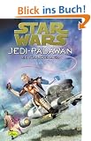Star Wars, Jedi-Padawan, Bd.11, Die t�dliche Jagd