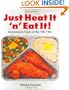 Just Heat It 'n' Eat It!: Convenience Foods of the '40s-'60s