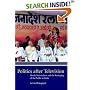 Politics after Television: Hindu Nationalism and the Reshaping of the Public in India