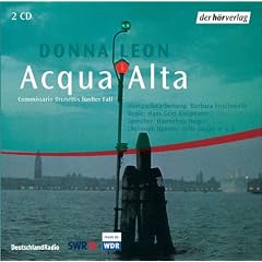 Acqua Alta. 2 CDs. . Commissario Brunettis f�nfter Fall