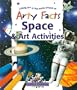 Space & Art Activities (Arty Facts)