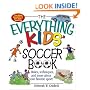 The Everything Kids' Soccer Book