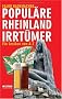 Popul�re Rheinland-Irrt�mer: Ein Lexikon: Ein Lexikon von A-Z